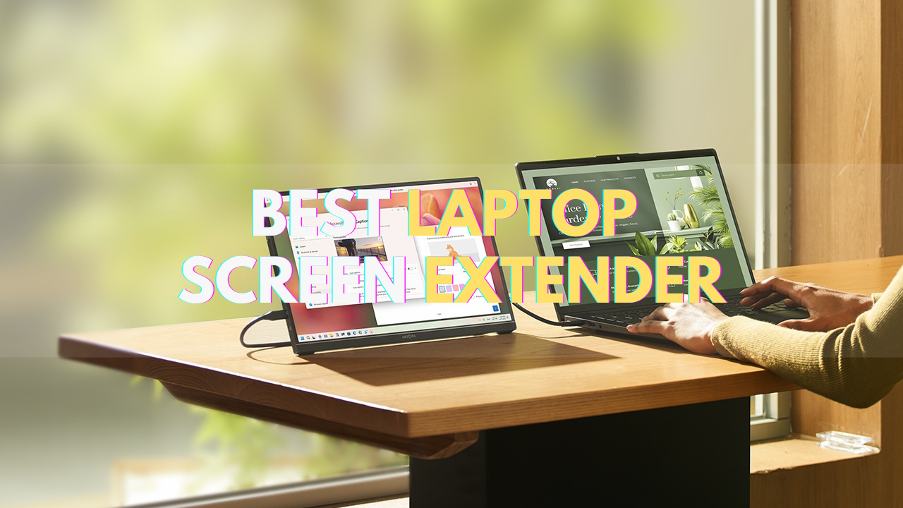 Best Laptop Screen Extender Buying Guide – Arzopa