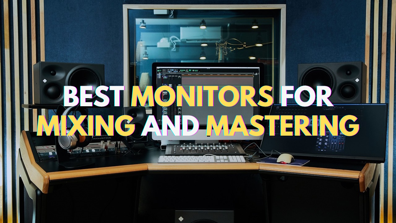 Best Monitors for Mixing and Mastering [2024] – Arzopa