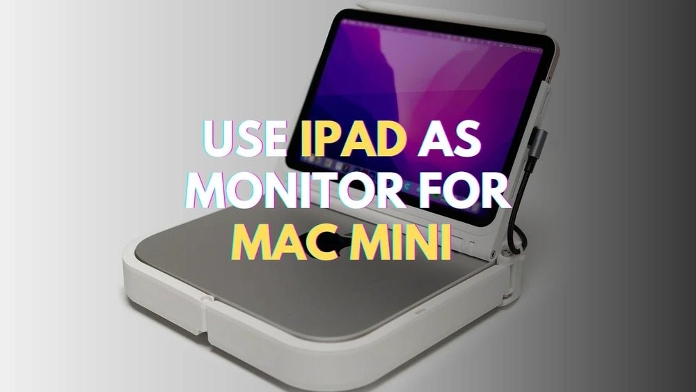 How to Turn iPad into a Monitor for Your Mac Mini – Arzopa